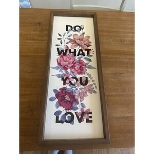 Do What You Love Modern Wall Art Home Decor Floral 25"